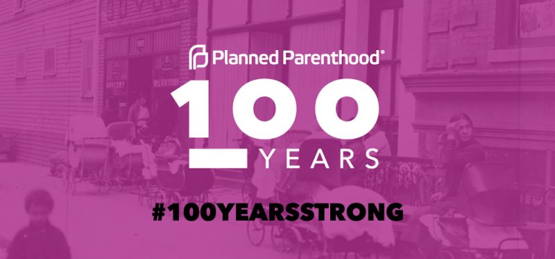 planned-parenthood-100-years-strong