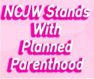NCJW Stands with Planned Parenthood